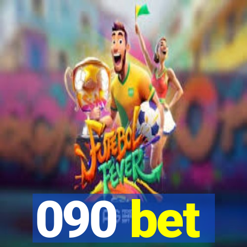 090 bet